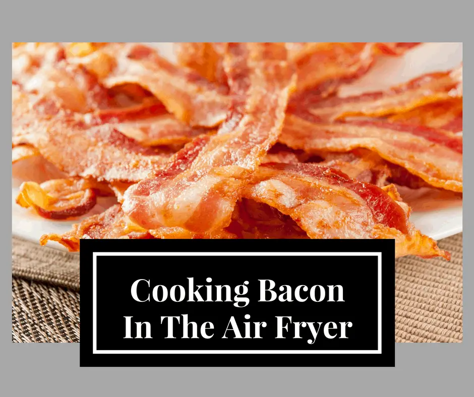 17+ Bacon In The Airfryer PNG