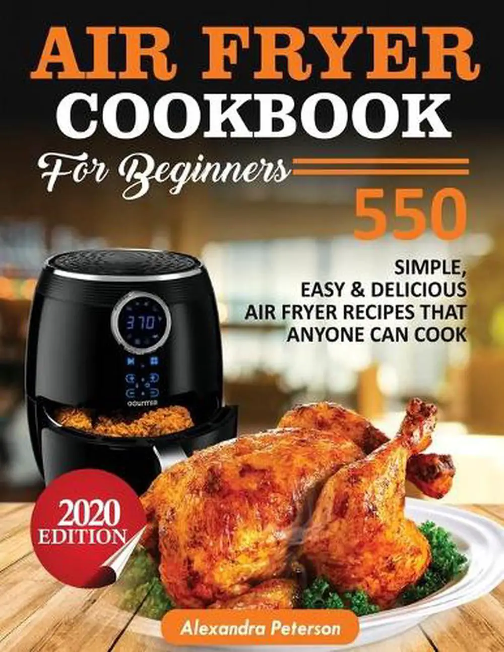 Air Fryer Cookbook for Beginners by Alexandra Peterson ...