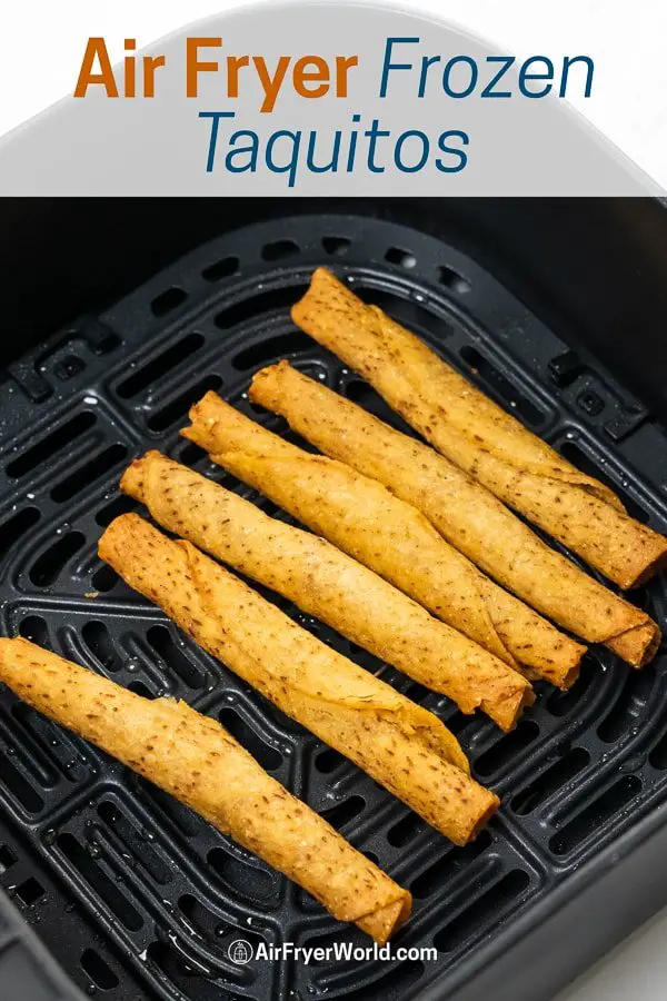 Air Fryer Frozen Taquitos or Flautas How to Cook Quick!