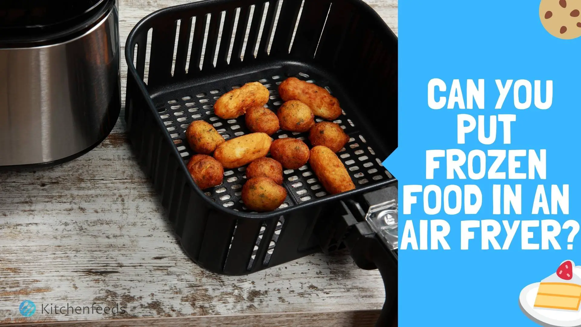 Can You Put Frozen Food In An Air Fryer? (How to Cook ...