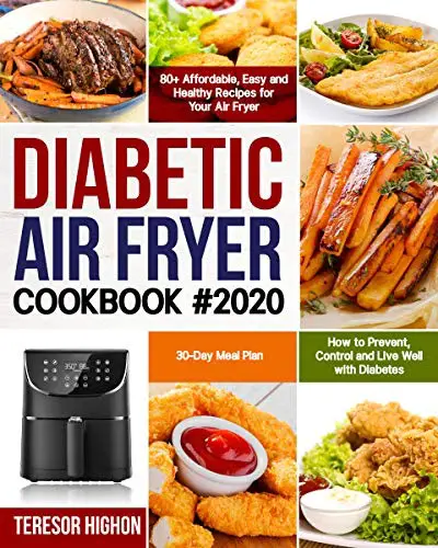 Free Download: Diabetic Air Fryer Cookbook #2020: 80+ Affordable, Easy ...