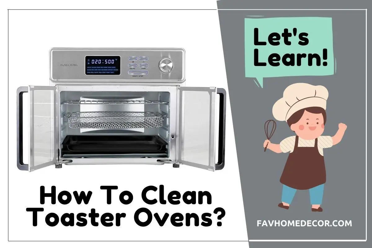 How To Clean Air Fryer Toaster Oven : From Outside To Inside