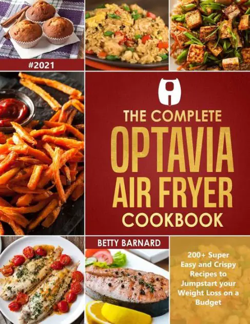The Complete Optavia Air Fryer Cookbook: 200+ Super Easy ...