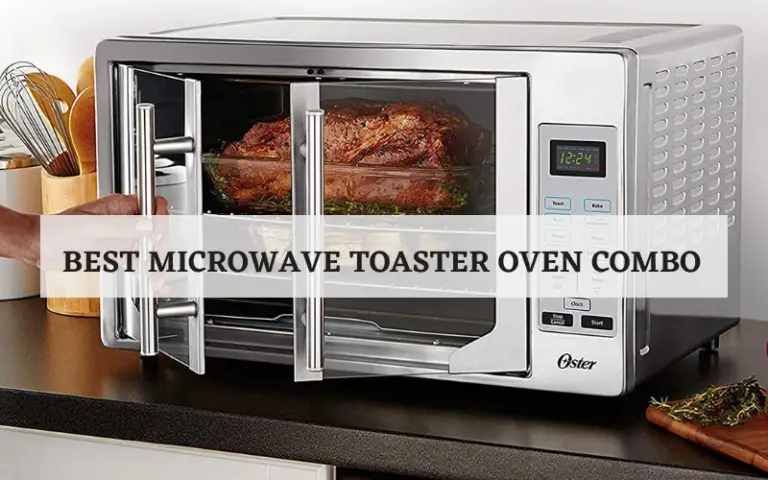 Top 10 Best Microwave Toaster Oven Combo To Buy In 2021 ...